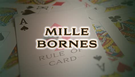 miles borne rules|Learn To Play Mille Bornes: Rules & Tips .
